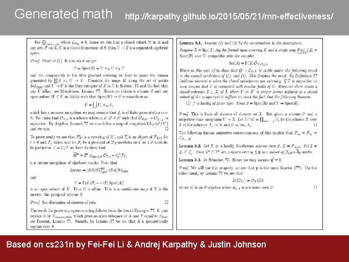 Generated math http: //karpathy. github. io/2015/05/21/rnn-effectiveness/ Based on cs 231 n by Fei-Fei Li