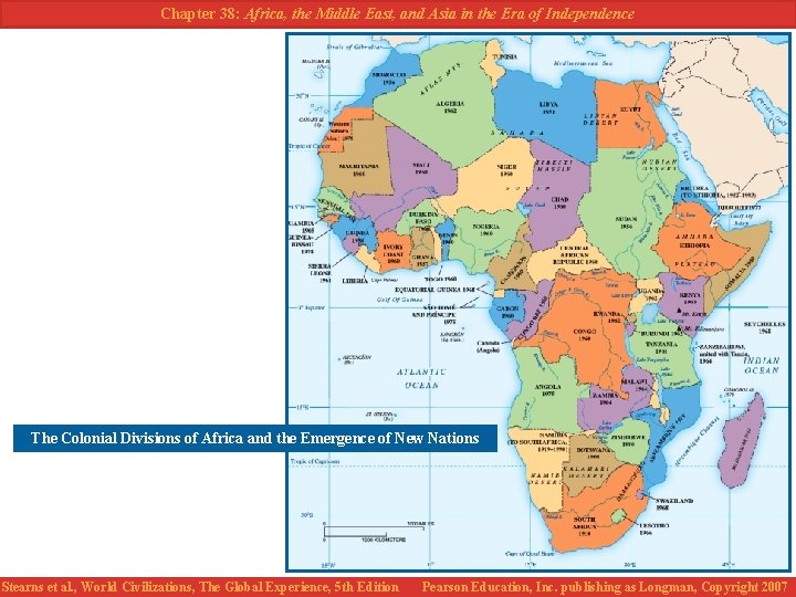 Chapter 38: Africa, the Middle East, and Asia in the Era of Independence The