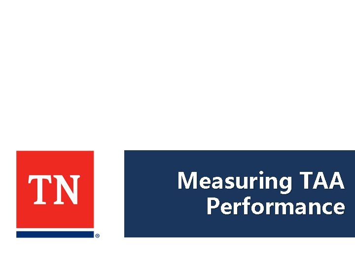 Measuring TAA Performance 