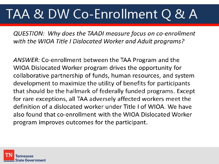 TAA & DW Co-Enrollment Q & A 