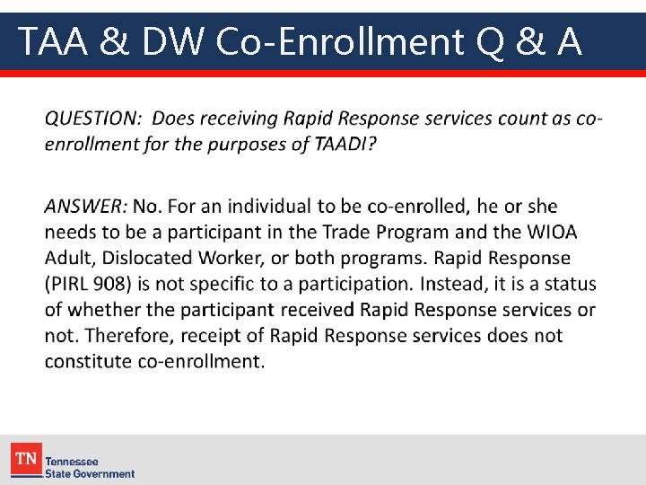 TAA & DW Co-Enrollment Q & A 