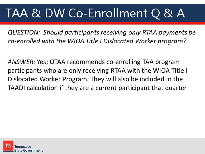 TAA & DW Co-Enrollment Q & A 