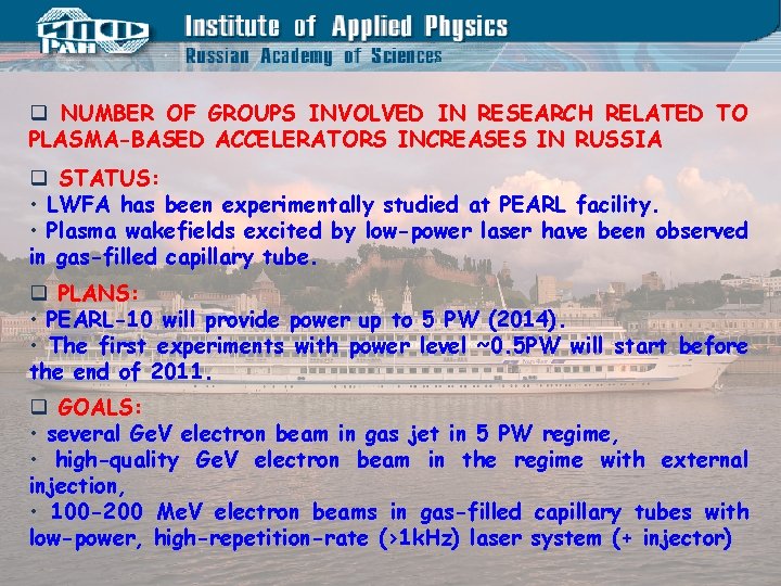  NUMBER OF GROUPS INVOLVED IN RESEARCH RELATED TO PLASMA-BASED ACCELERATORS INCREASES IN RUSSIA