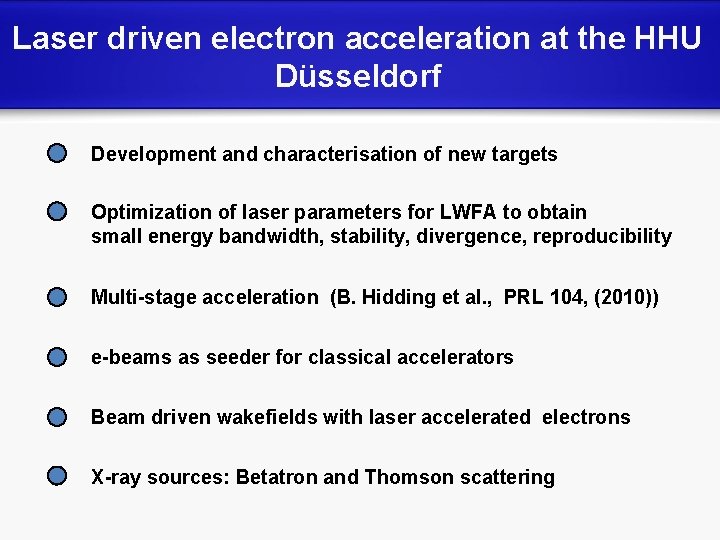 Laser driven electron acceleration at the HHU Düsseldorf Development and characterisation of new targets