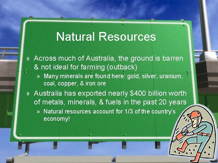 Natural Resources » Across much of Australia, the ground is barren & not ideal