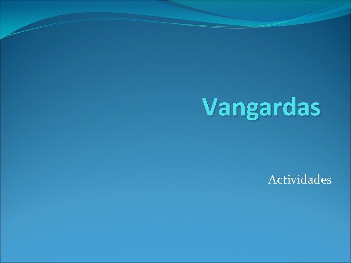 Vangardas Actividades 