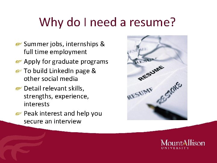 Why do I need a resume? Summer jobs, internships & full time employment Apply