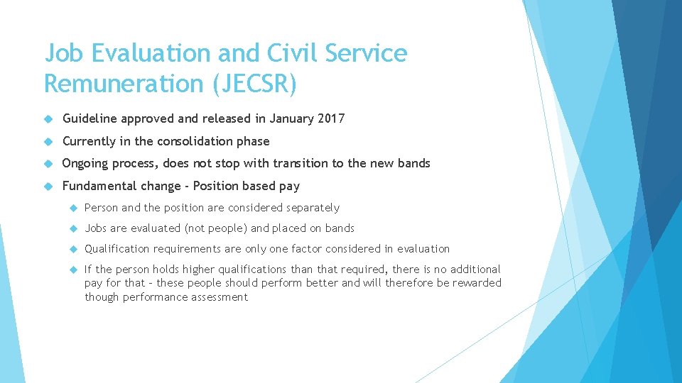 Job Evaluation and Civil Service Remuneration (JECSR) Guideline approved and released in January 2017
