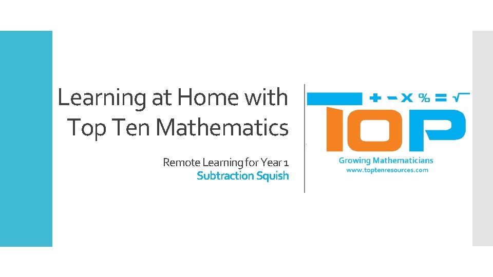 Learning at Home with Top Ten Mathematics a Remote Learning for Year 1 Subtraction