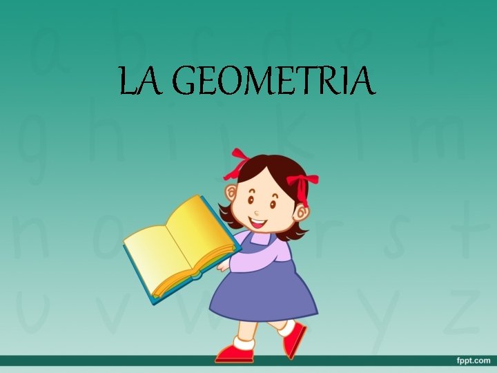 LA GEOMETRIA 