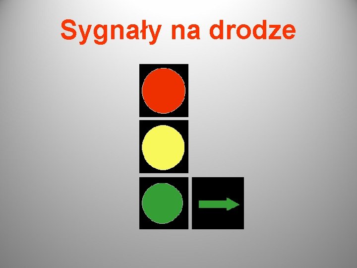 Sygnały na drodze 