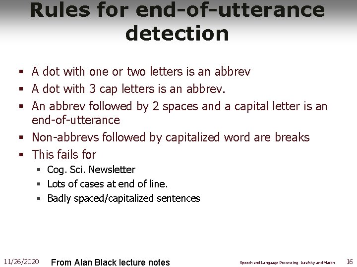 Rules for end-of-utterance detection § A dot with one or two letters is an