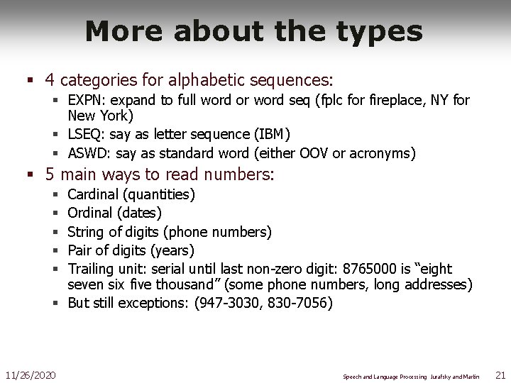 More about the types § 4 categories for alphabetic sequences: § EXPN: expand to