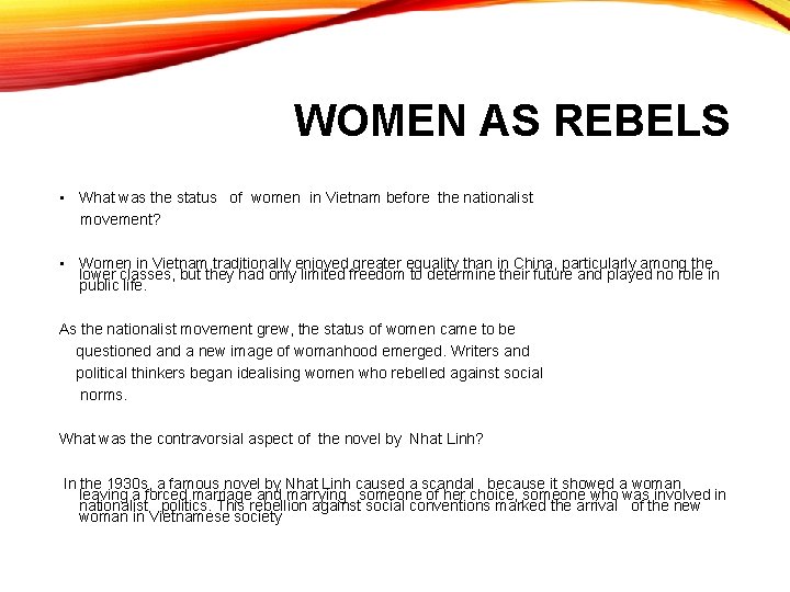 WOMEN AS REBELS • What was the status of women in Vietnam before the