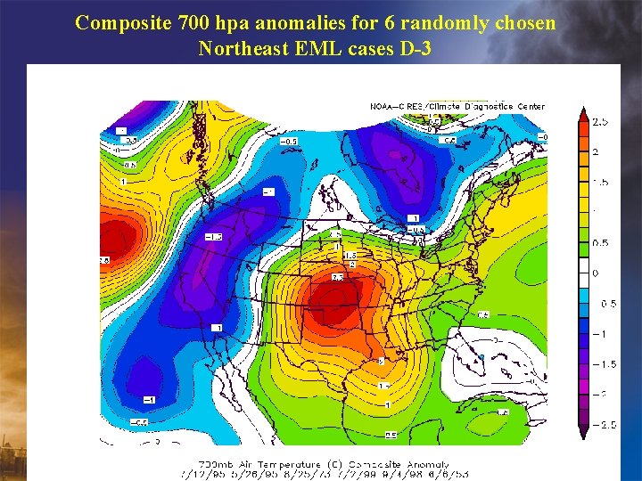 Composite 700 hpa anomalies for 6 randomly chosen Northeast EML cases D-3 