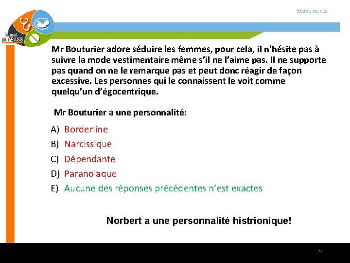 Etude de cas Mr Bouturier adore séduire les femmes, pour cela, il n’hésite pas Etude de cas Mr Bouturier adore séduire les femmes, pour cela, il n’hésite pas
