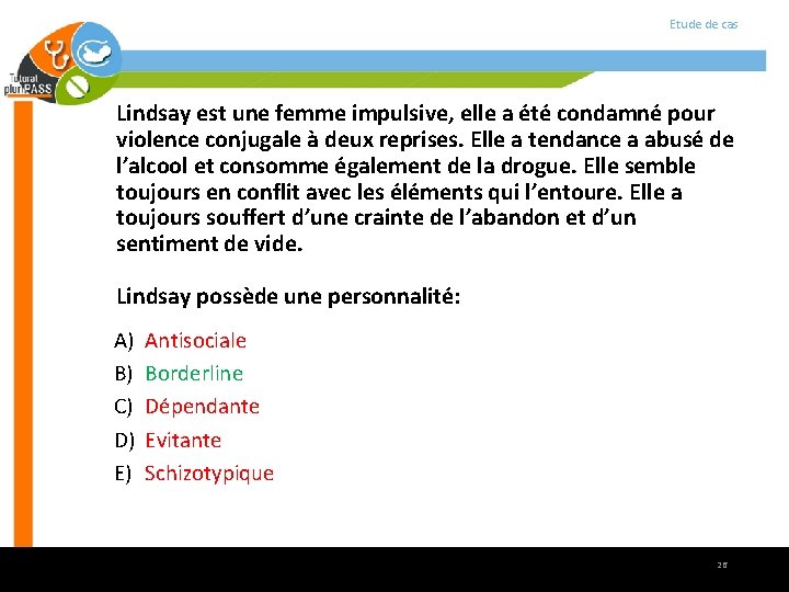 Etude de cas Lindsay est une femme impulsive, elle a été condamné pour violence Etude de cas Lindsay est une femme impulsive, elle a été condamné pour violence