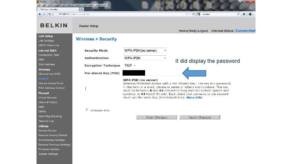 It did display the password It did display the password