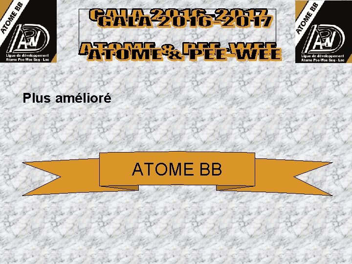 Plus amélioré ATOME BB 