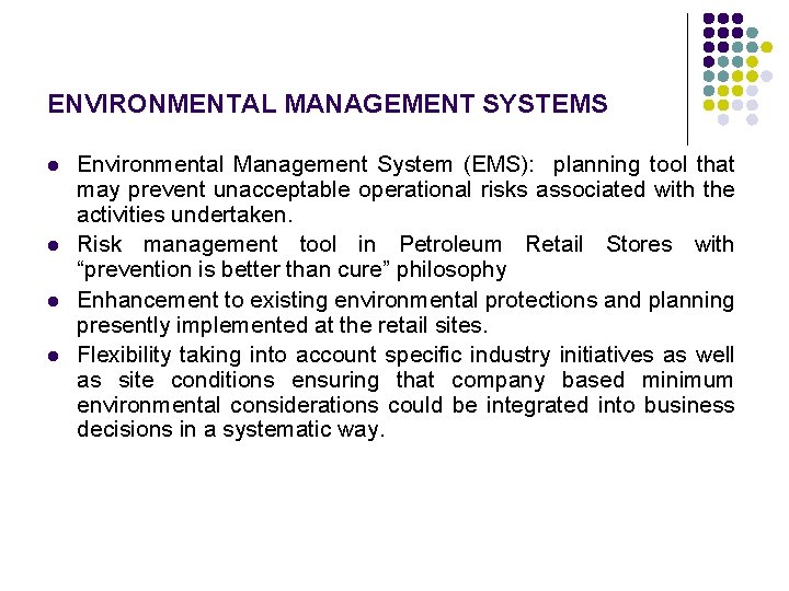 Risk Assessment Based Environmental Management Systems for Petroleum