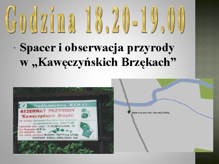  Spacer i obserwacja przyrody w „Kawęczyńskich Brzękach” 