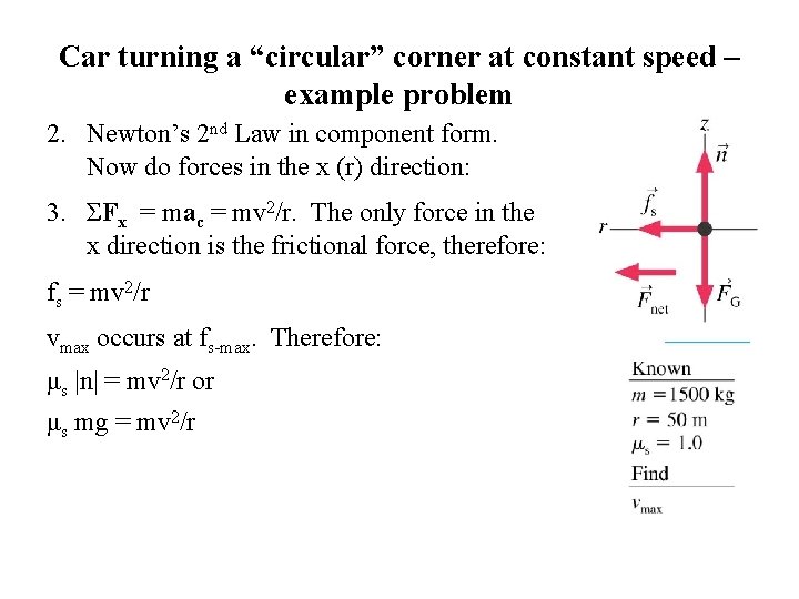 Car turning a “circular” corner at constant speed – example problem 2. Newton’s 2
