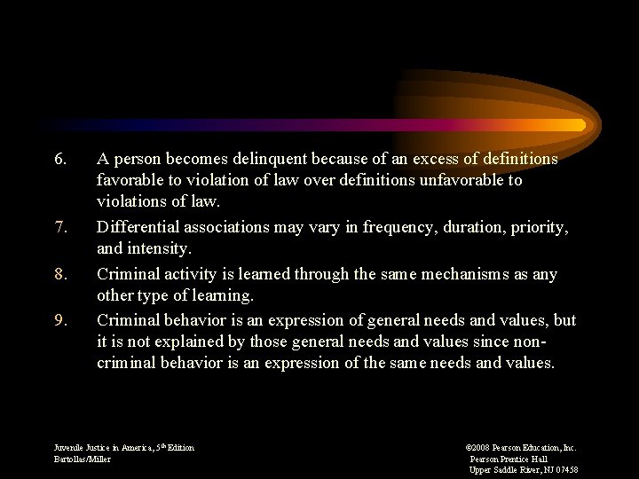 6. 7. 8. 9. A person becomes delinquent because of an excess of definitions