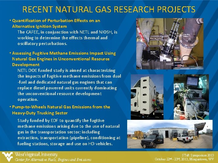 RECENT NATURAL GAS RESEARCH PROJECTS • Quantification of Perturbation Effects on an Alternative Ignition RECENT NATURAL GAS RESEARCH PROJECTS • Quantification of Perturbation Effects on an Alternative Ignition