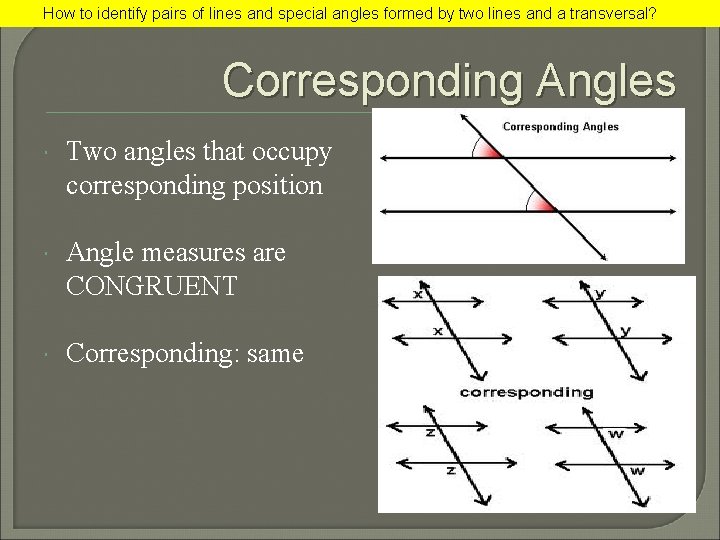 How to identify pairs of lines and special angles formed by two lines and