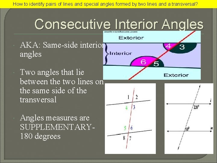 How to identify pairs of lines and special angles formed by two lines and