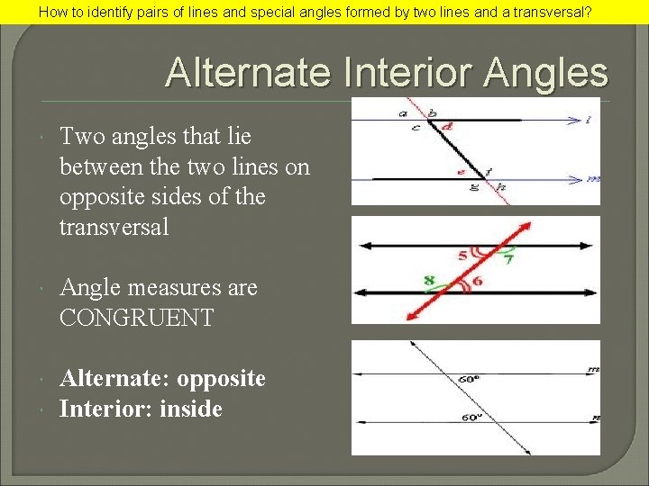 How to identify pairs of lines and special angles formed by two lines and