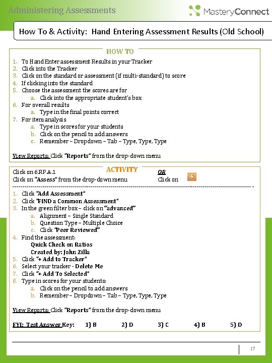 Administering Assessments How To & Activity: Hand Entering Assessment Results (Old School) HOW TO