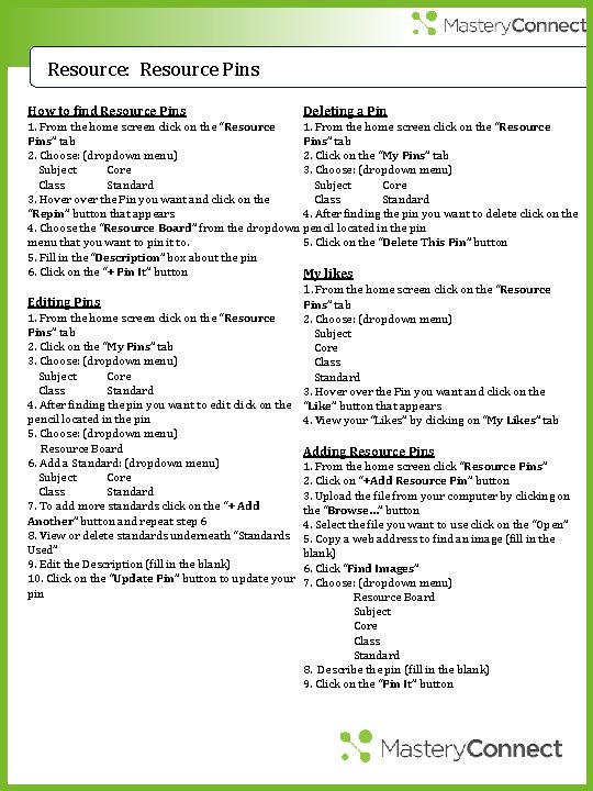 Resource: Resource Pins How to find Resource Pins Deleting a Pin Editing Pins 1.