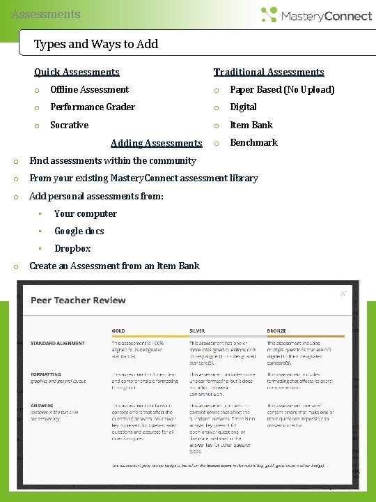 Assessments Types and Ways to Add Quick Assessments Traditional Assessments o Offline Assessment o