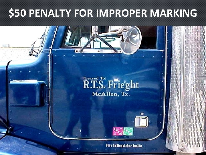 $50 PENALTY FOR IMPROPER MARKING 40 