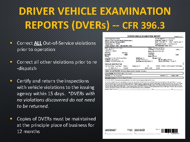 DRIVER VEHICLE EXAMINATION REPORTS (DVERs) -- CFR 396. 3 § Correct ALL Out-of-Service violations