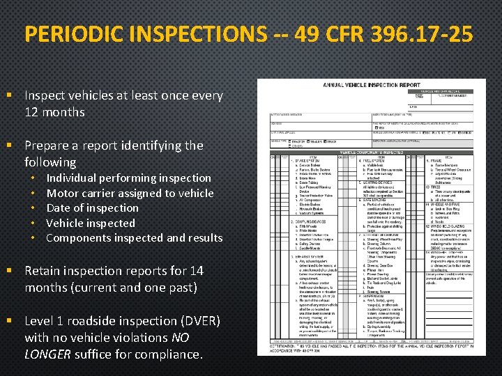 PERIODIC INSPECTIONS -- 49 CFR 396. 17 -25 § Inspect vehicles at least once