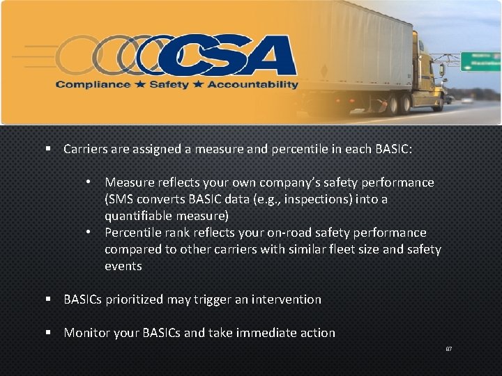 § Carriers are assigned a measure and percentile in each BASIC: • Measure reflects