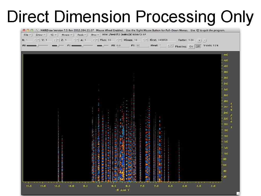 Direct Dimension Processing Only Direct Dimension Processing Only