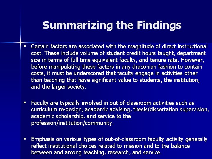 Summarizing the Findings § Certain factors are associated with the magnitude of direct instructional