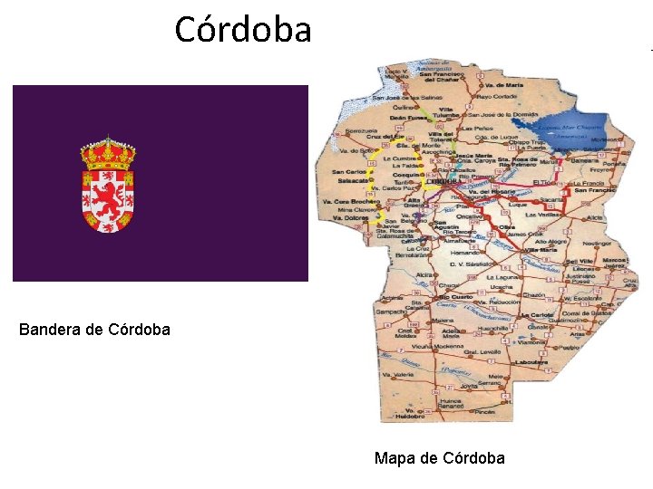 Córdoba Bandera de Córdoba Mapa de Córdoba 