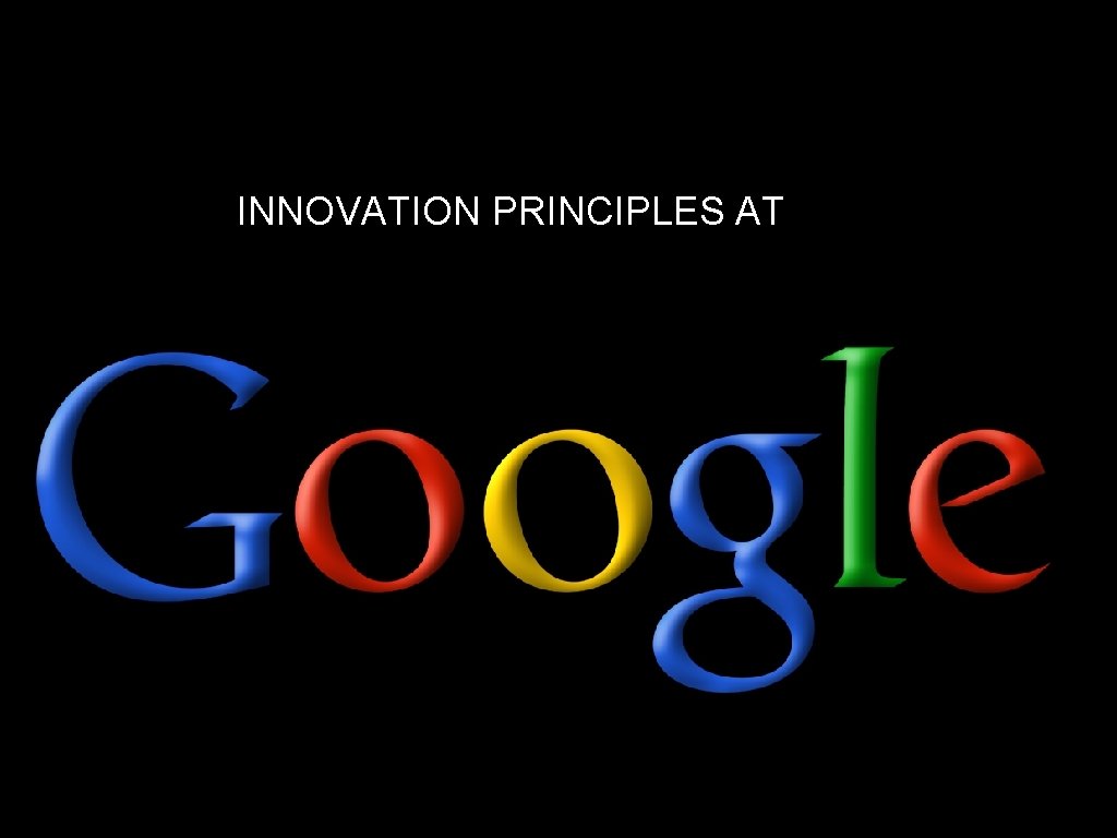INNOVATION PRINCIPLES AT 