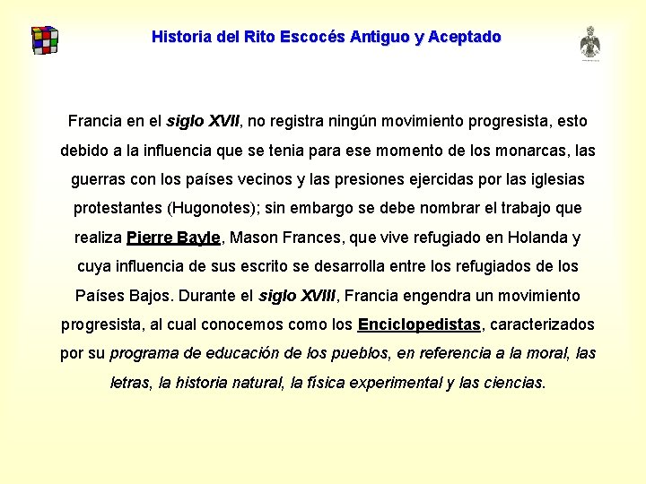 Historia del Rito Escocés Antiguo y Aceptado Francia en el siglo XVII, no registra
