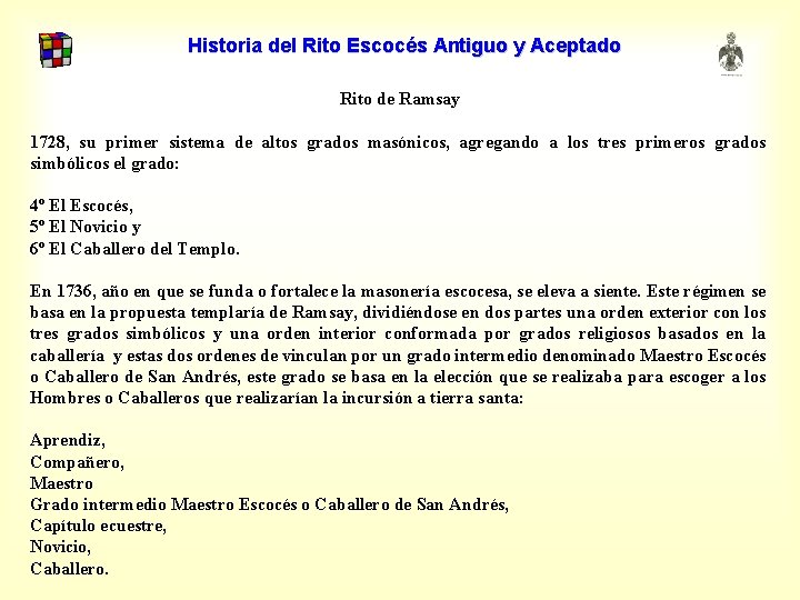 Historia del Rito Escocés Antiguo y Aceptado Rito de Ramsay 1728, su primer sistema