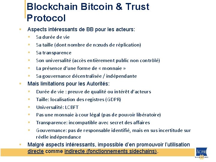 Blockchain Bitcoin & Trust Protocol § § § Aspects intéressants de BB pour les