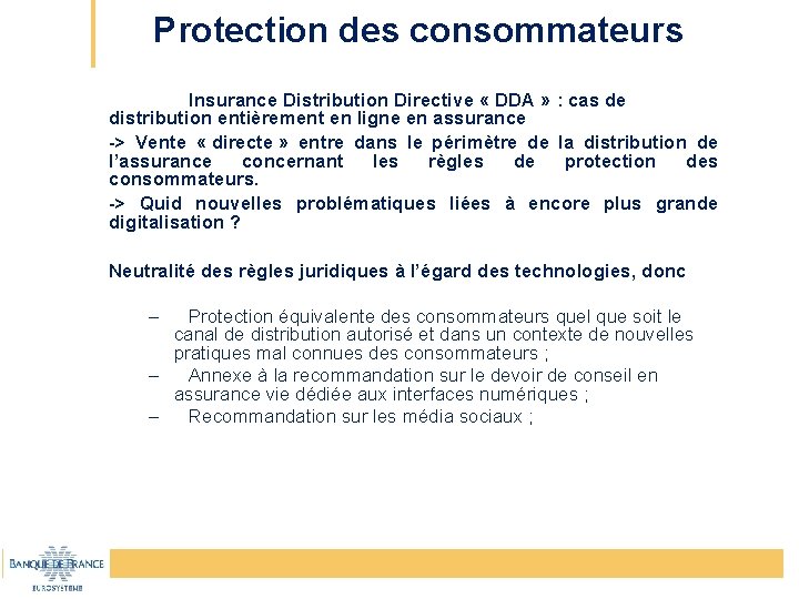 Protection des consommateurs Insurance Distribution Directive « DDA » : cas de distribution entièrement