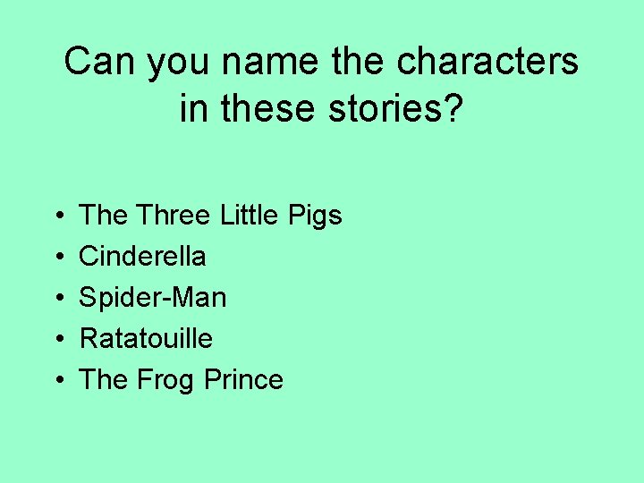 Can you name the characters in these stories? • • • The Three Little