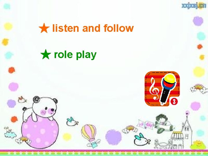 ★ listen and follow ★ role play 