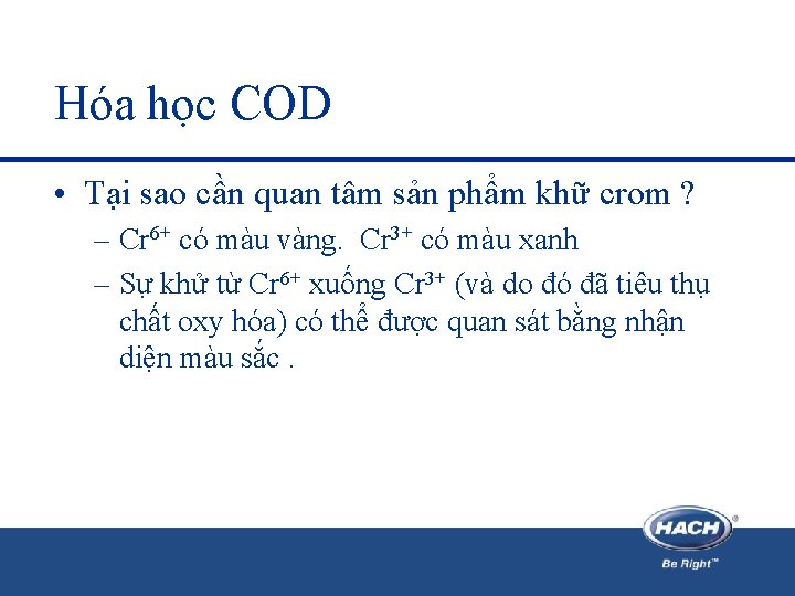 Hóa học COD • Tại sao cần quan tâm sản phẩm khữ crom ?