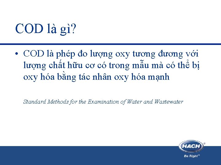 COD là gì? • COD là phép đo lượng oxy tương đương với lượng